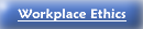 CSTG Workplace Ethics Publications